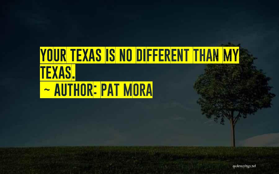 Pat Mora Quotes 130716
