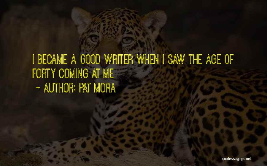 Pat Mora Quotes 794216