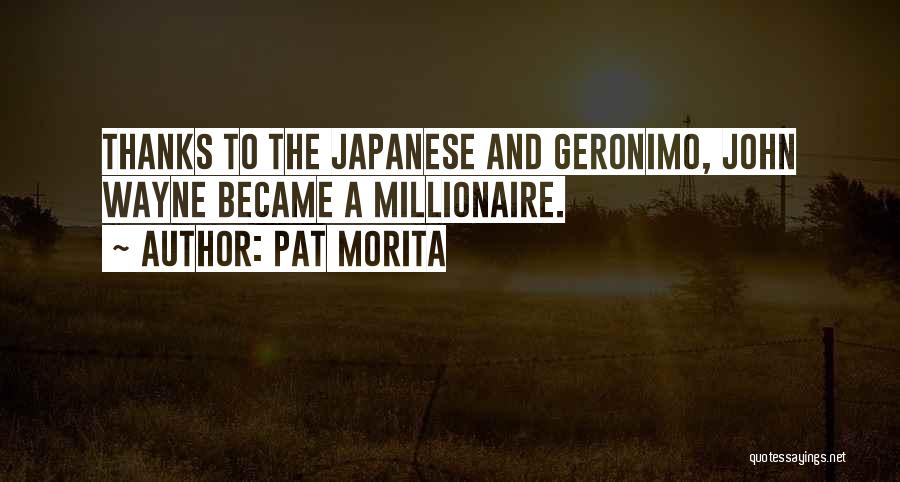 Pat Morita Quotes 1672540