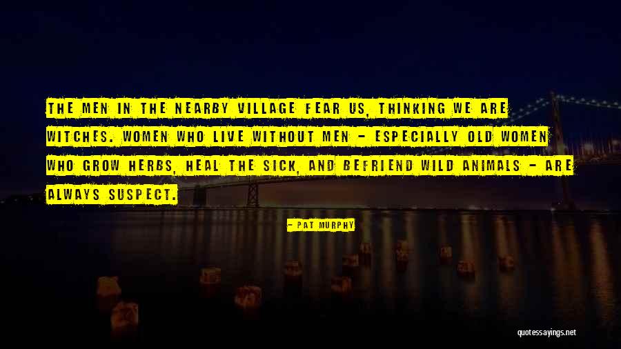 Pat Murphy Quotes 1574661 Pat Murphy Quotes 1574661