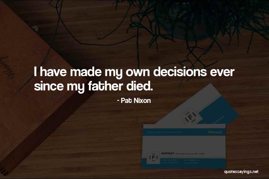 Pat Nixon Quotes 1082571 Pat Nixon Quotes 1082571