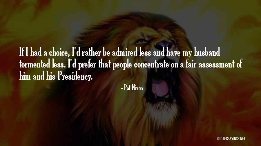 Pat Nixon Quotes 2128265 Pat Nixon Quotes 2128265
