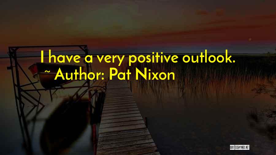 Pat Nixon Quotes 258510