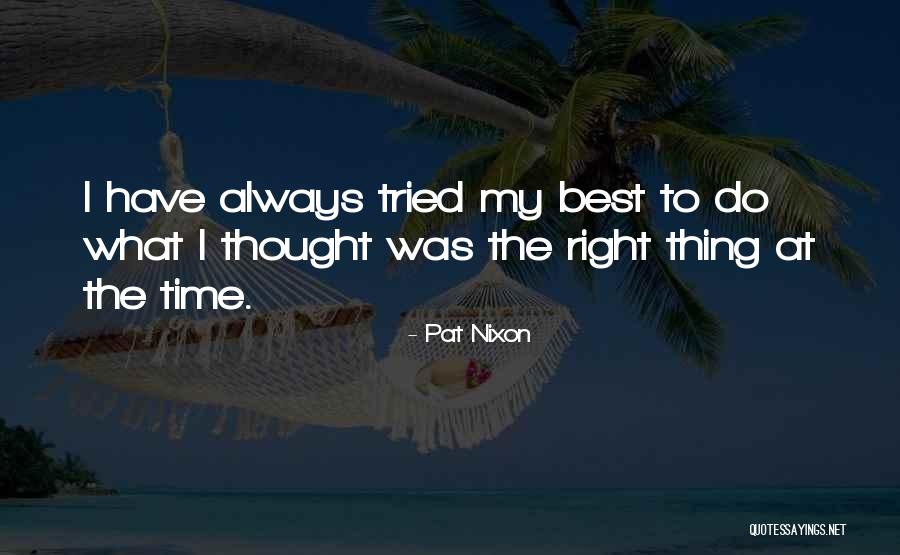 Pat Nixon Quotes 97733 Pat Nixon Quotes 97733