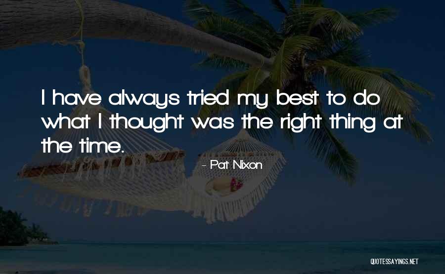 Pat Nixon Quotes 97733