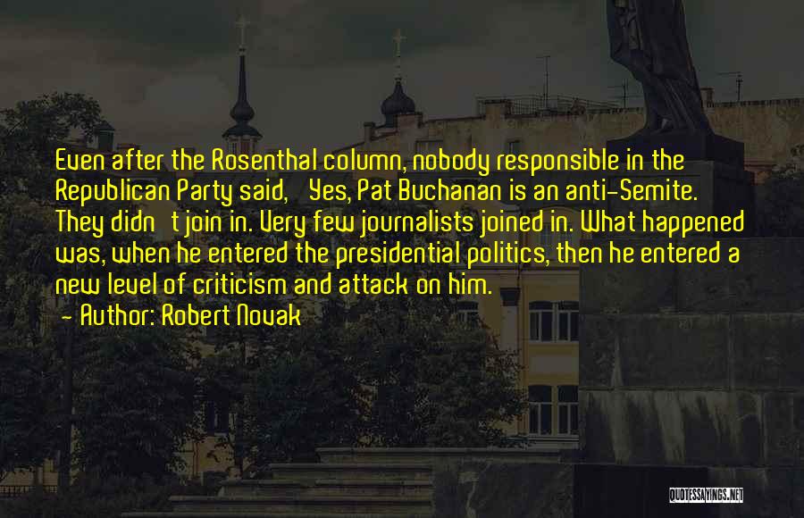 Pat Novak Quotes By Robert Novak