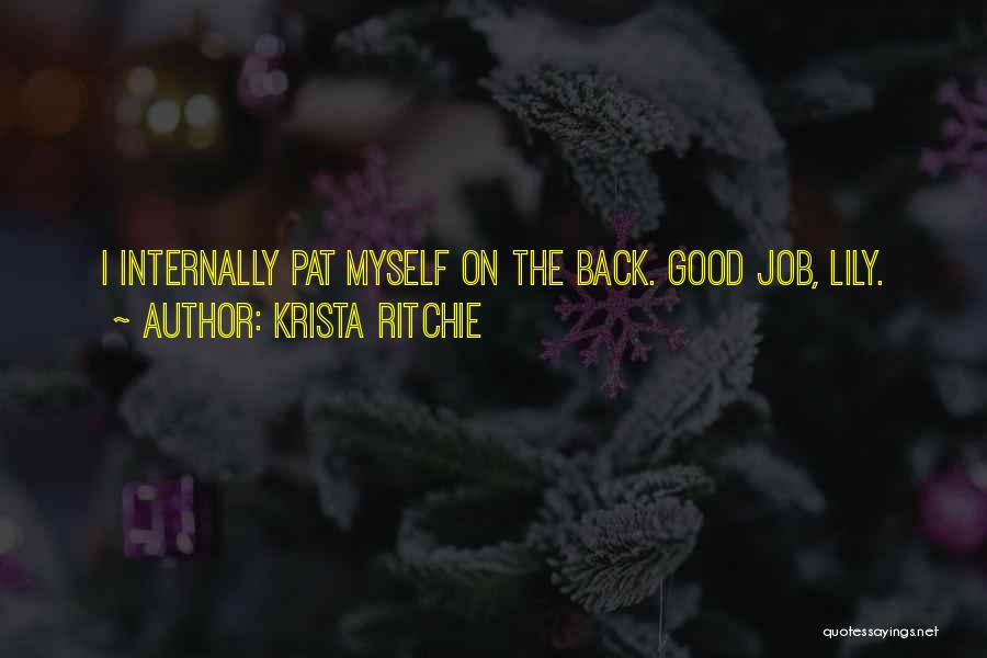 Pat On The Back Quotes By Krista Ritchie