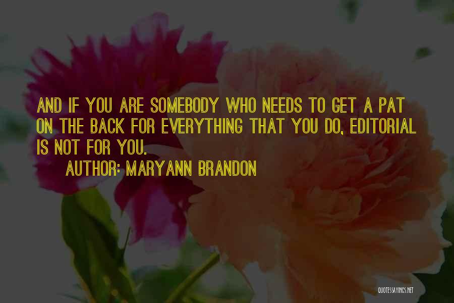 Pat On The Back Quotes By Maryann Brandon