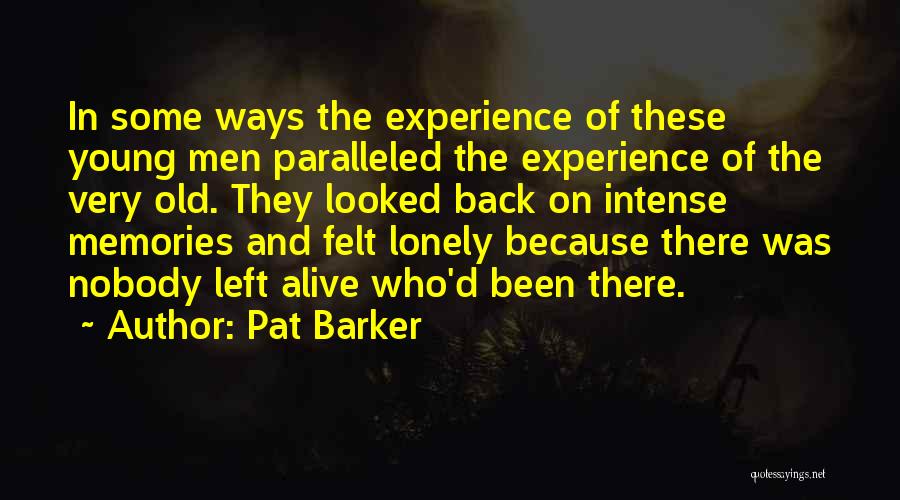 Pat On The Back Quotes By Pat Barker