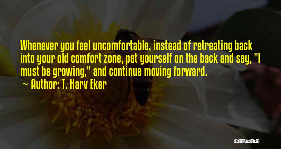 Pat On The Back Quotes By T. Harv Eker