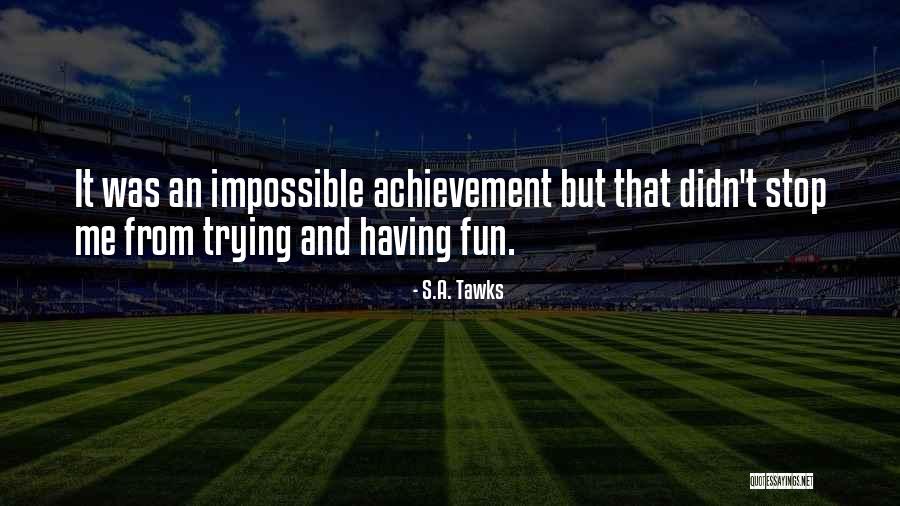 Pat Palinkas Quotes By S.A. Tawks Pat Palinkas Quotes By S.A. Tawks