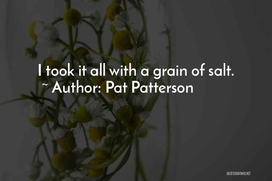 Pat Patterson Quotes 1651016