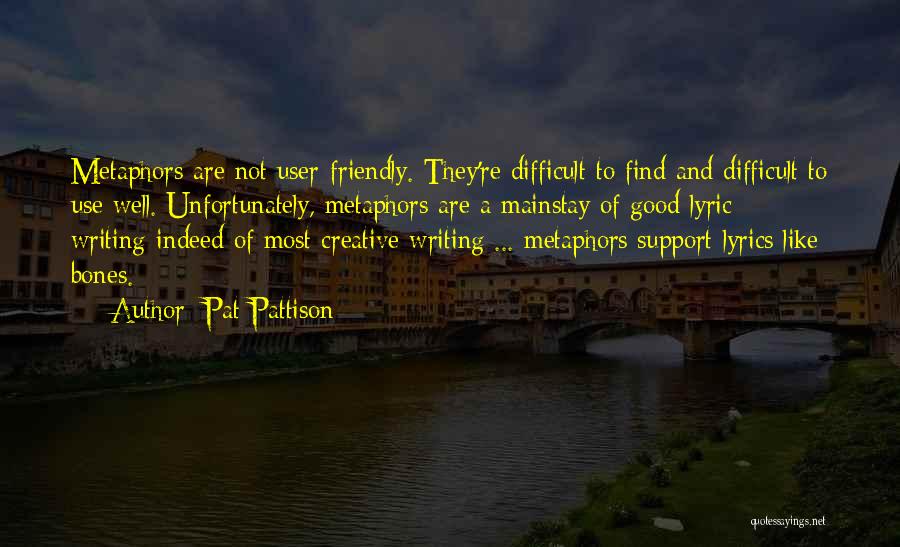 Pat Pattison Quotes 723082