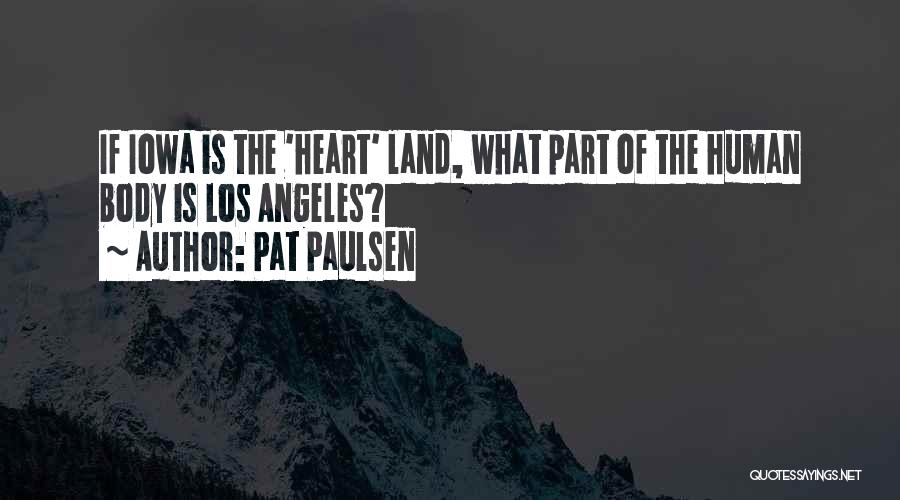 Pat Paulsen Quotes 2176252