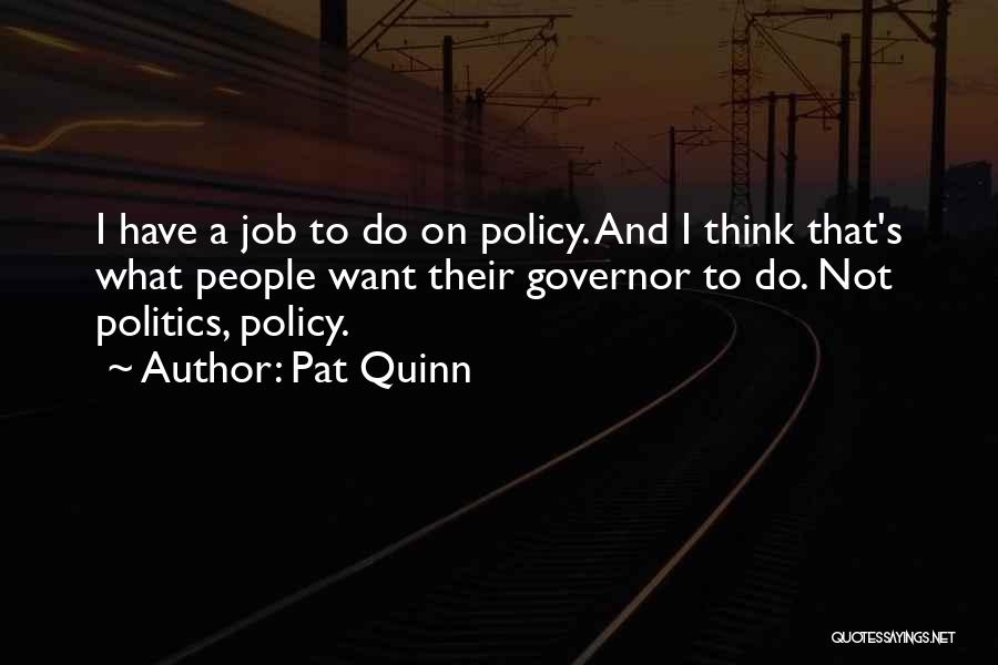 Pat Quinn Quotes 1333741