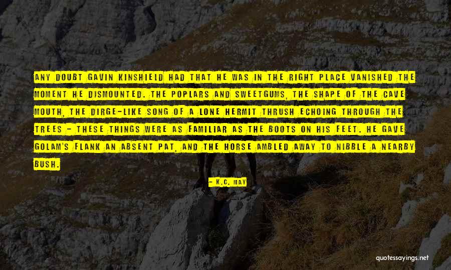 Pat Quotes By K.C. May Pat Quotes By K.C. May
