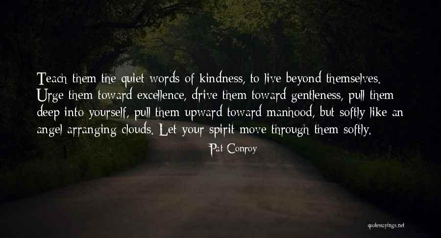 Pat Quotes By Pat Conroy Pat Quotes By Pat Conroy