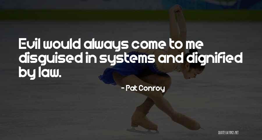 Pat Quotes By Pat Conroy Pat Quotes By Pat Conroy