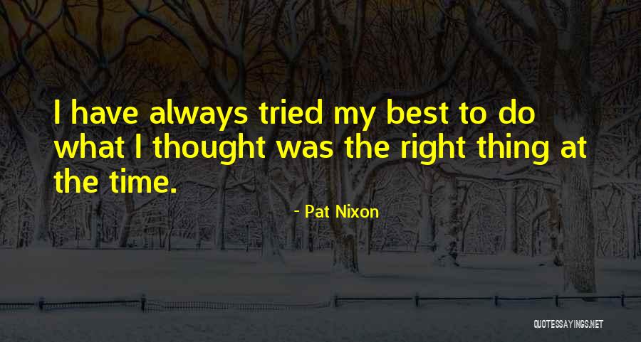 Pat Quotes By Pat Nixon Pat Quotes By Pat Nixon