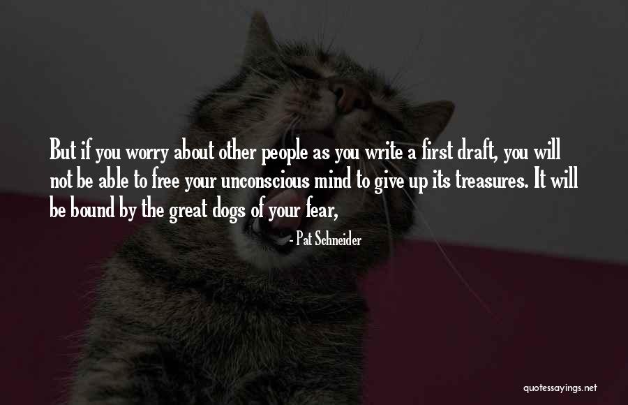 Pat Quotes By Pat Schneider Pat Quotes By Pat Schneider