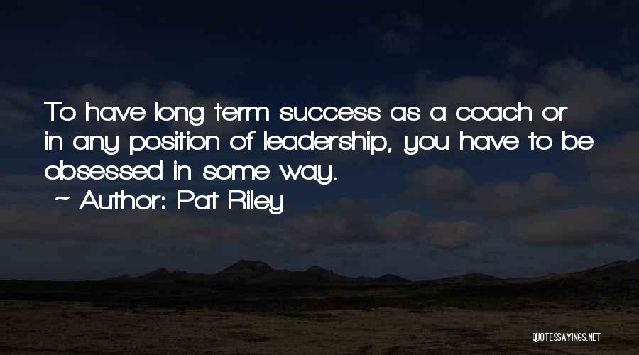 Pat Riley Quotes 283780