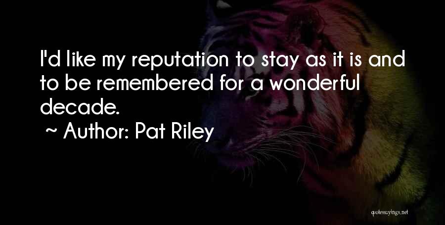 Pat Riley Quotes 350342