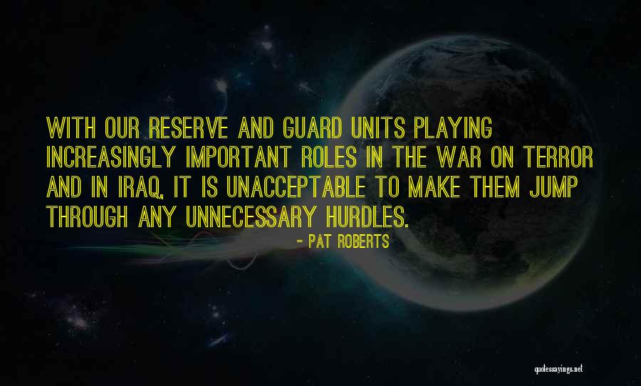 Pat Roberts Quotes 161678