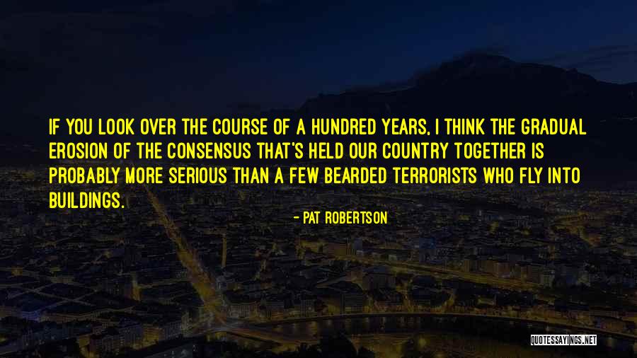 Pat Robertson Quotes 1193469