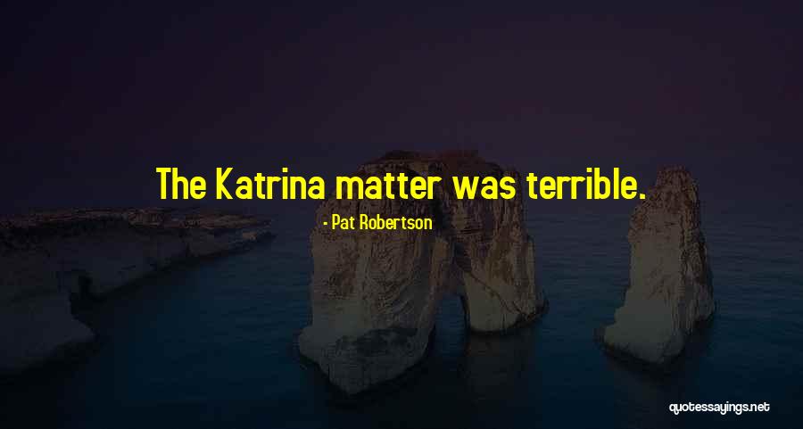 Pat Robertson Quotes 1706557 Pat Robertson Quotes 1706557