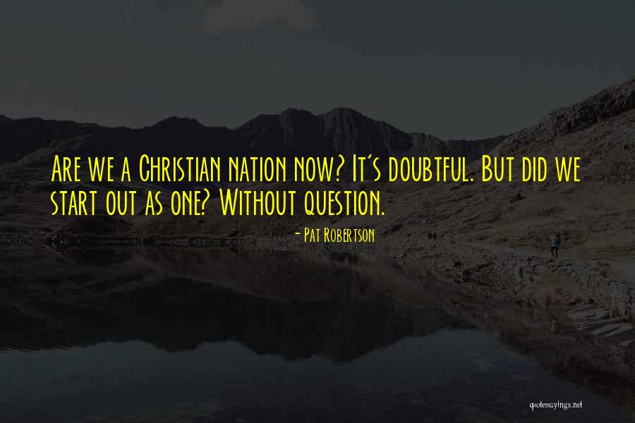 Pat Robertson Quotes 1910485