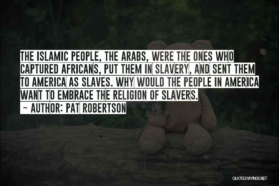 Pat Robertson Quotes 1916294