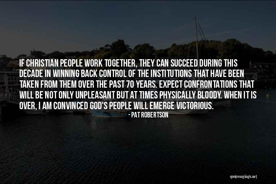 Pat Robertson Quotes 1987354