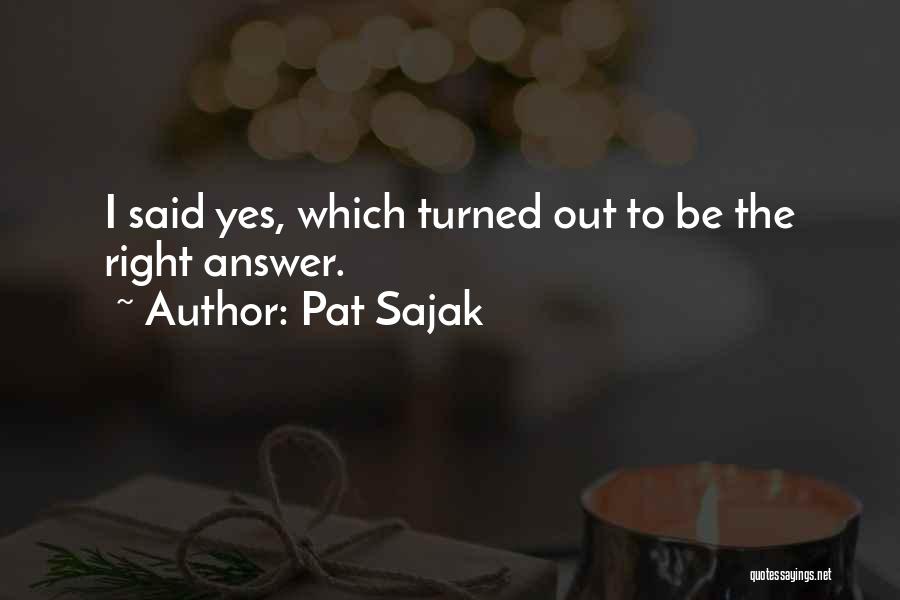 Pat Sajak Quotes 1758368