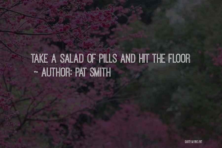 Pat Smith Quotes 146792