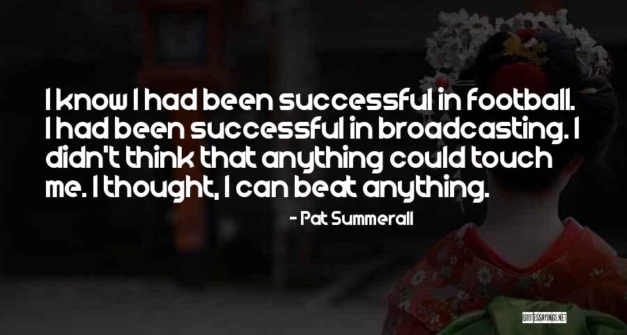 Pat Summerall Quotes 1709473 Pat Summerall Quotes 1709473