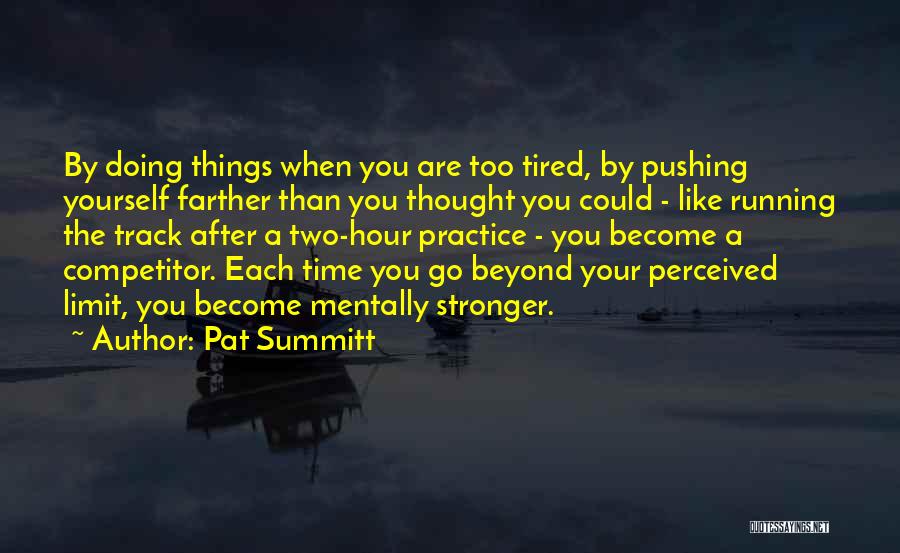 Pat Summitt Quotes 1037681