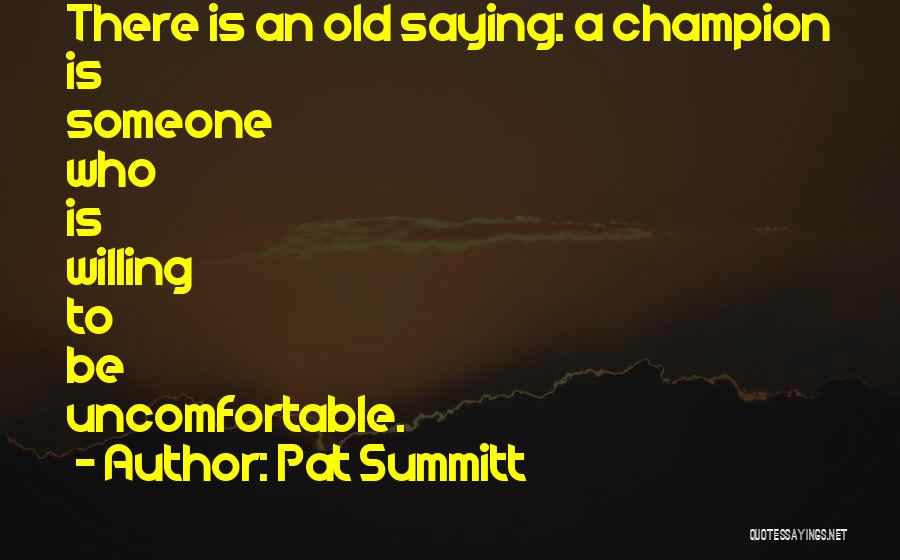 Pat Summitt Quotes 1661417