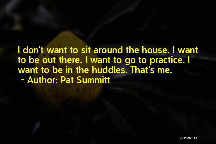 Pat Summitt Quotes 1668451