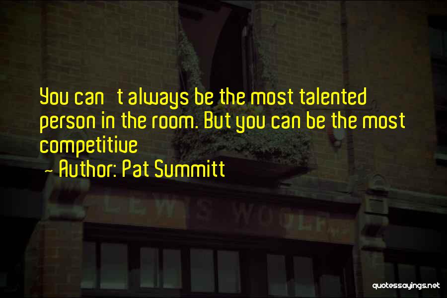 Pat Summitt Quotes 1840911