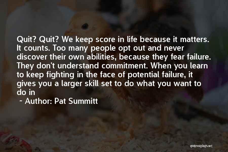 Pat Summitt Quotes 1978282