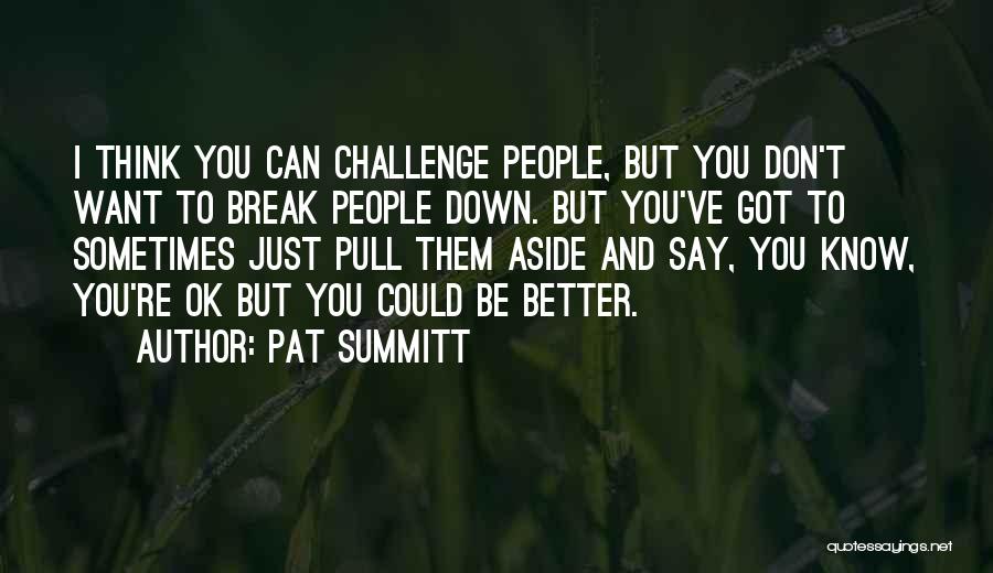 Pat Summitt Quotes 2039456