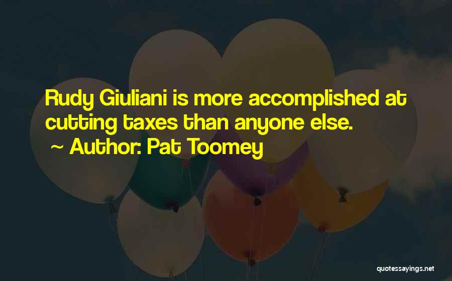 Pat Toomey Quotes 630188