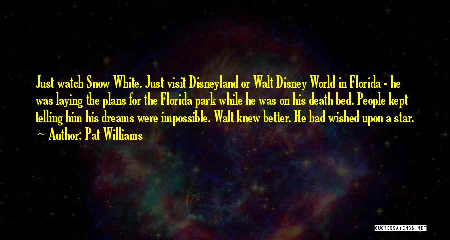 Pat Williams Quotes 1166165