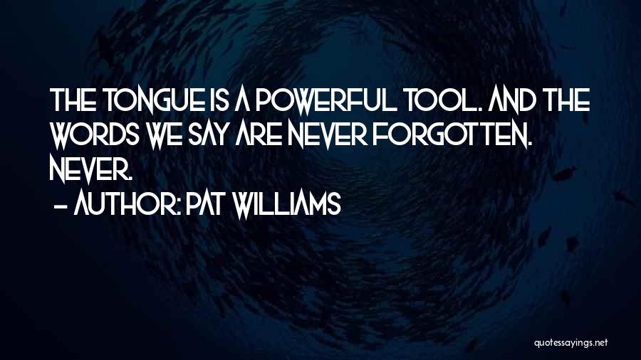 Pat Williams Quotes 1398060