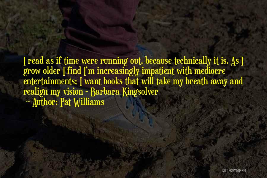 Pat Williams Quotes 298019