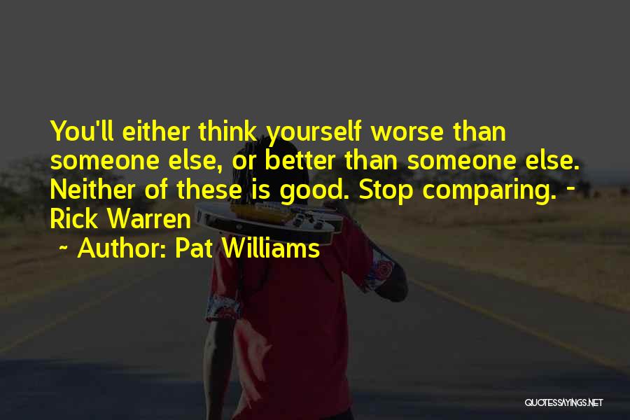 Pat Williams Quotes 534903