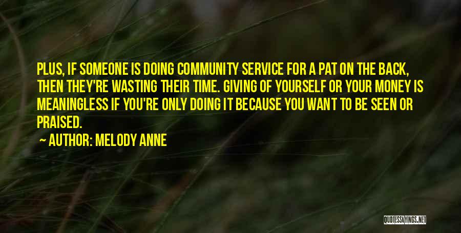 Pat Yourself On The Back Quotes By Melody Anne