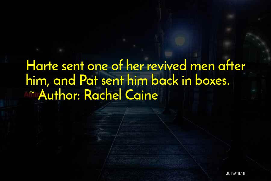 Pat Yourself On The Back Quotes By Rachel Caine