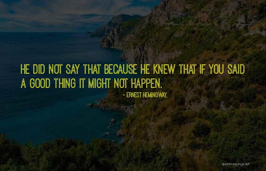 Patadas In English Quotes By Ernest Hemingway, Patadas In English Quotes By Ernest Hemingway,