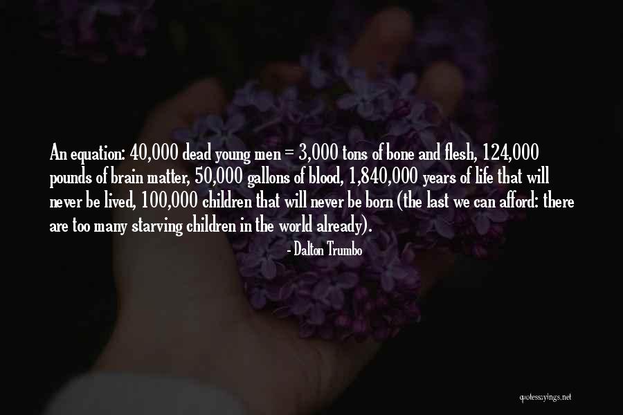 Pataday Quotes By Dalton Trumbo Pataday Quotes By Dalton Trumbo